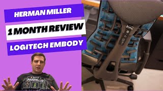 1 month review of Herman Miller Logitech Embody