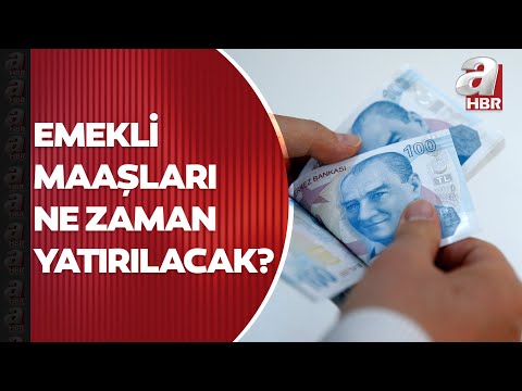 Emekli maaşları ne zaman ödenecek? Kim ne zaman maaş alacak? | A Haber