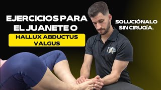 Ejercicios para hallux valgus o JUANETE. Soluciónalo SIN CIRUGÍA by The Fisio Program 672 views 2 days ago 9 minutes, 17 seconds