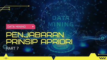 PART 7 DATA MINING PRINSIP APRIORI
