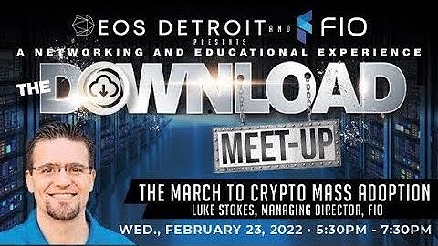 The March to Crypto Mass Adoption with Luke Stokes (FIO Network)