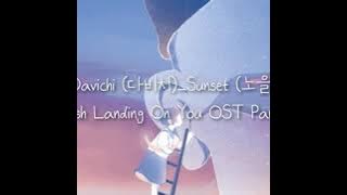 [Lirik subindo] Davichi (다비치) - Sunset (노을) Crash Landing On You OST Part. 3