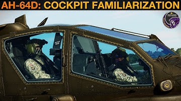 AH-64D Apache: Pilot & CP/G Cockpit Familiarization Tutorial | DCS