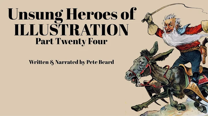 UNSUNG HEROES OF ILLUSTRATION PART 24