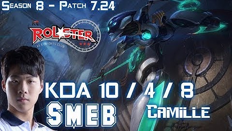 KT Smeb CAMILLE vs JAYCE Top - Patch 7.24 KR Ranked