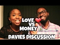 Ope and Ayo: Love vs Money #DaviesDicussion