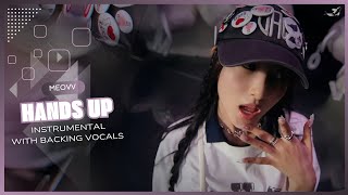 MEOVV - HANDS UP (Instrumental with backing vocals) |Lyrics|