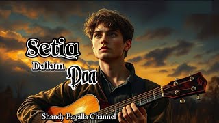 Download Lagu Setia Dalam Doa – Lagu Slow Rock Melayu Romantis Paling Menyentuh Hati 2025 (Official Lirik Video) MP3 Download Lagu Setia Dalam Doa – Lagu Slow Rock Melayu Romantis Paling Menyentuh Hati 2025 (Official Lirik Video) MP3