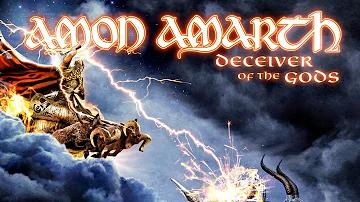 Amon Amarth - Deceiver of the Gods (FULL ALBUM)