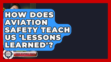 How Does Aviation Safety Teach Us 