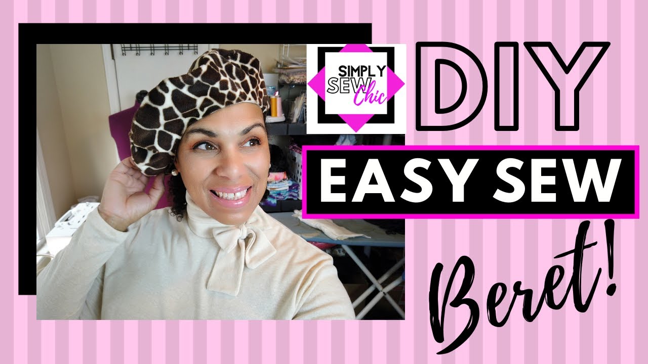 HOW TO MAKE A BERET * Easy SEW Project * Beginner Level YouTube