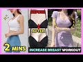 🔥2 MINS INCREASE BREAST SIZE WORKOUT | Chest Lift &amp; Increase, Get Bigger Breast