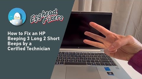 How to Fix an HP Beeping 3 Long 2 Short Beeps by a Certfied Technician - Beep Code 3 2