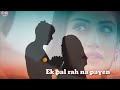 Bina tumhare kasam se ek Pal rah Na paye//WhatsApp status// kundan_sharma_449