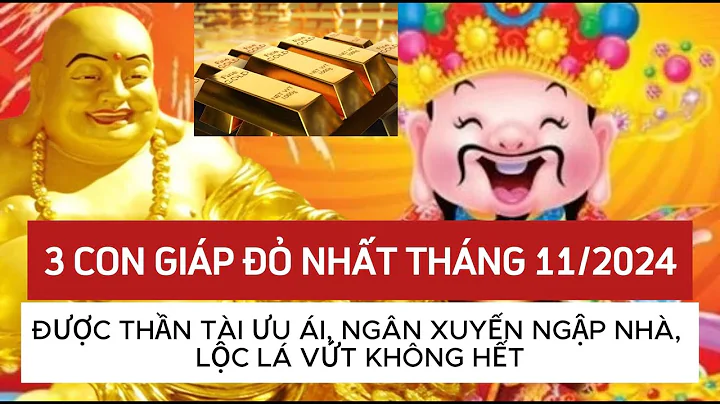 3 con giáp ĐỎ NHẤT tháng 11/2024: Được Thần tài ưu ái, NGÂN XUYẾN ngập nhà, LỘC LÁ vứt không hết