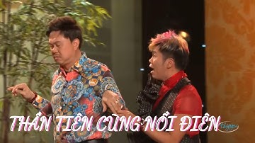 Cười muốn sảng với màn trình diễn hài hước trong vở hài kịch đặc sắc "Thần Tiên Cũng Nổi Điên"