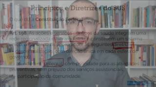 Princípios e Diretrizes do SUS