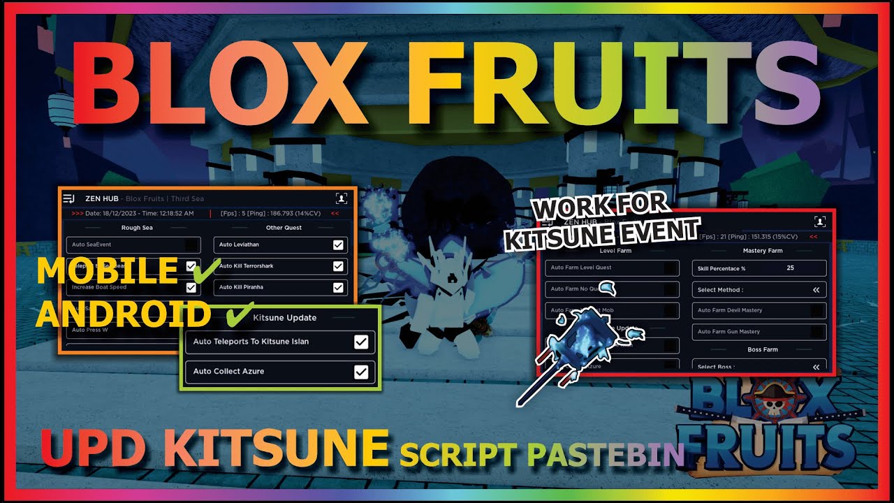 ⛩️ KITSUNE ⛩️] Blox Fruits Scripts 2023 - Auto Farm [UPDATE 21]