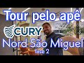 Tour pelo apê - CURY CONSTRUTORA - Nord SÃO MIGUEL - minha casa minha vida - apartamento São Miguel