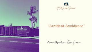 Eric Lemoine - Accident Avoidance I PCC Visalia | Wednesday, March 4, 2026