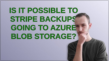Dba: Is it possible to stripe backups going to Azure Blob Storage?