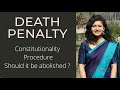 Death Sentence || Capital Punishment || Landmark Cases || Procedure || Debate of Abolition