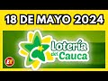 Resultado de la loteria del cauca del 18 de mayo de 2024