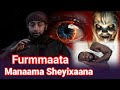 Abjuu Sheyxaanaa Fi Manaama Hamaa Hiika Fi Furmaata Islaamaa Ustaaz Ibsaa Hassen Abjuu Sheyxaanaa Fi Manaama Hamaa Hiika Fi Furmaata Islaamaa Ustaaz Ibsaa Hassen