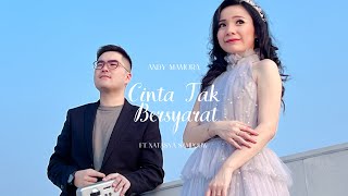 CINTA TAK BERSYARAT - Natasya Sampouw, Andy Mamora Usman