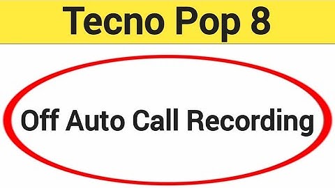 How to turn off auto call recording, Tecno Pop 8 me auto call recording band kaise karen, auto call