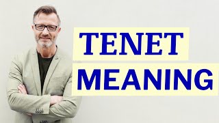 Tenet | Meaning of tenet 📖 📖 📖 📖