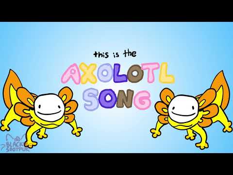 The Axolotl Song by Dream/Precious Jewel Amor (Animation)