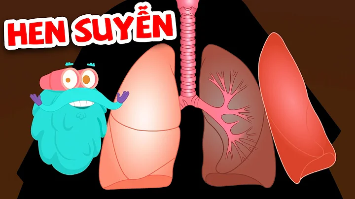 Tất cả về bệnh HEN SUYỄN và cách chữa trị | Vương Quốc Kiến Thức Của Binocs