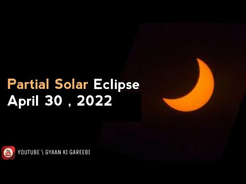 Watch live : Recreated Partial Solar eclipse | 30 April 2022 .