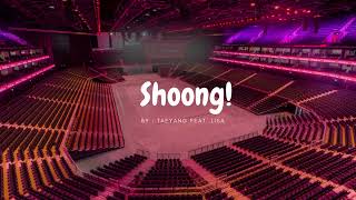 TAEYANG FEAT. LISA - SHOONG! but you're in an empty arena 🎧🎶