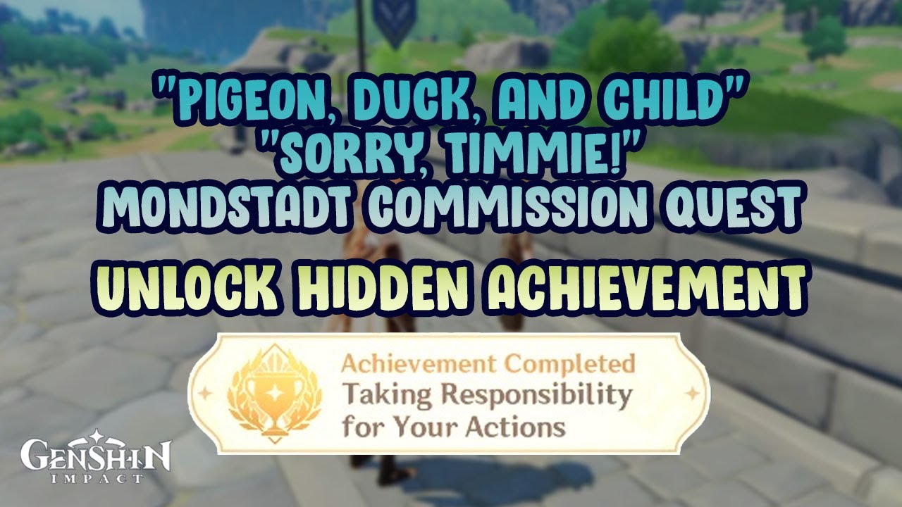 Pigeon, Duck, and Child / Sorry, Timmie! (Mondstadt commission) - Achievement【Genshin Impact】