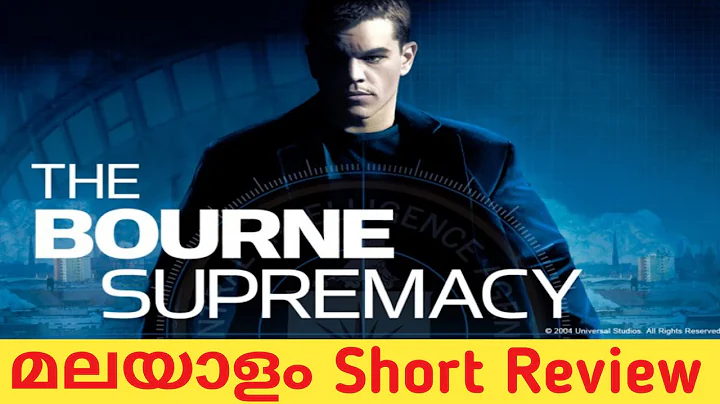 The Bourne supremacy (2005) Movie Malayalam Short Review