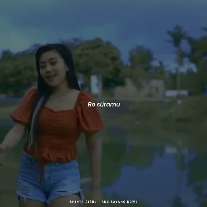 STORY WA  Shinta Gisul - Aku Sayang Kowe