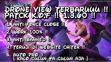 [ Update ] Drone View ANTI FORCE CLOSE ! Patch KOF, esmeralda,1360 !