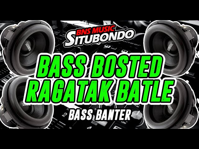 BASS BOSTED RAGATAK MIX BATLE SOUND TERBARU class=