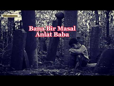 Zara - Bana Bir Masal Anlat Baba #lyrics ❤