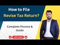 How to File Revise Tax Return | How to Revise Income Tax Return