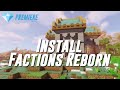 How to Install Factions Reborn (2021) - Video Tutorial