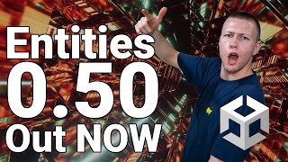 🎉Entities 0.50 is out NOW! 🎉New DOTS Update Overview