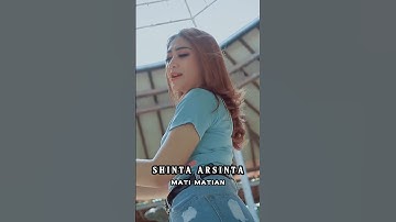 Shinta Arsinta - Mati Matian #shintaarsinta #shortsvideo #shortvideo #matimatian #shorts #short