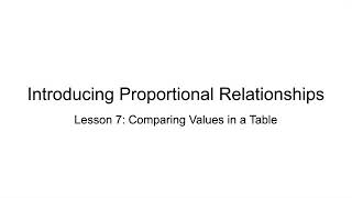 Grade 7 Unit 2 Lesson 7 Comparing Values in a Table