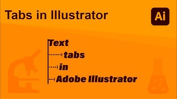Tabs in Adobe Illustrator