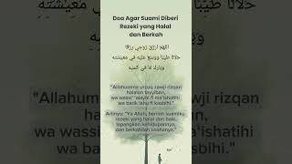 Doa untuk suami rezeki halal dan berkah #youtubeshorts #quotes #doa #shorts #suami