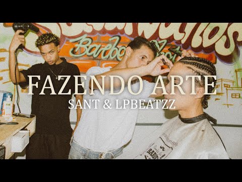 1. Sant & LP Beatzz – Fazendo Arte