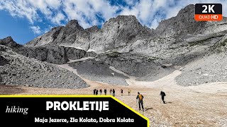 Prokletije (Maja Jezerce, Zla Kolata i Dobra Kolata)